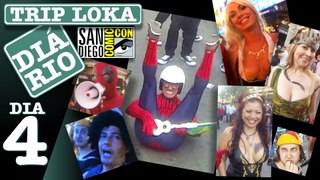 Trip Loka Diario Dia 4 - Homem-Aranha Violeiro e Carreta Comic Con 2016