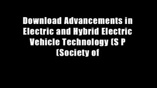 Download Advancements in Electric and Hybrid Electric Vehicle Technology (S P (Society of