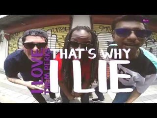 That's Why I Lie - PARODY