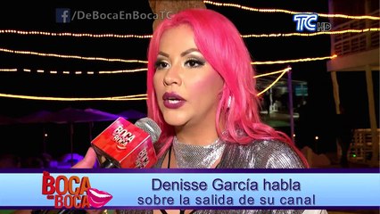 Denisse García habla sobre su salida de su canal
