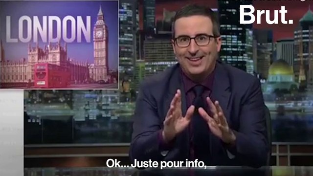 La réaction de John Oliver aux attentats de Londres