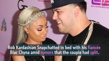 Rob Kardashian Snapchats in Bed With Blac Chyna Amid Family Drama and Rumors of a Split
