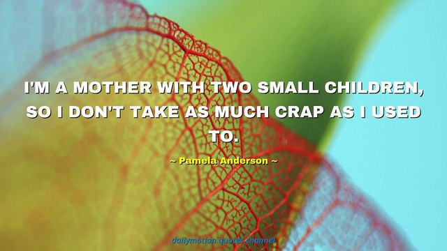 Pamela Anderson Quotes #3