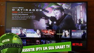 COMO ASSISTIR  IPTV NA SUA SMART TV 201  MARCAS I ARQUIVOS URL O