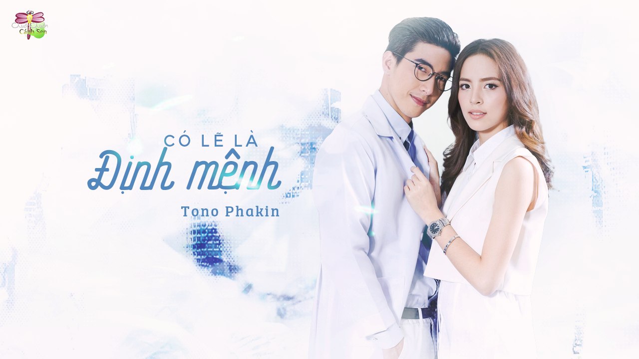 [Vietsub + Kara][OST Kế Hoạch Cưa Cẩm Của Milin] Có Lẽ Là Do Định Mệnh - Tono Phakin