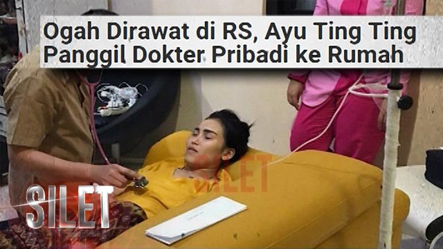 Sibuk Syuting, Ayu Ting Ting Jatuh Sakit - Silet 06 Juni 2017