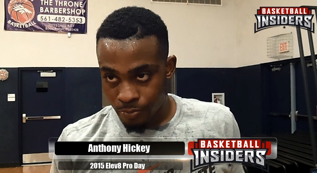 Anthony Hickey - 2015 Elev8 Pro Day