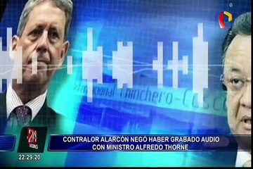 Edgar Alarcón niega haber grabado conversación con ministro Alfredo Thorne