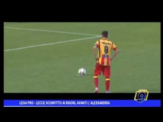 Lega Pro |  Lecce sconfitto ai rigori, avanti l'Alessandria