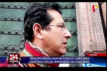 Bruno Giuffra explicó cómo será construcción de aeropuerto de Chinchero