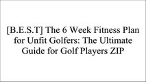 [hjsrj.BOOK] The 6 Week Fitness Plan for Unfit Golfers: The Ultimate Guide for Golf Players by Adam Johnson W.O.R.D