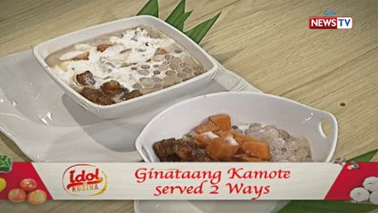 Idol sa Kusina: Ginataang Kamote Served 2 Ways