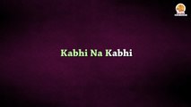 Raj Mahajan - Kabhi Na Kabhi Cover Lyrical Karaoke