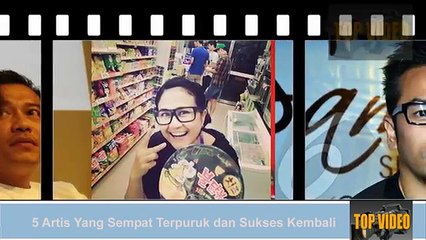 99.Sempat Terpuruk Hingga Jatuh Miskin, 5 Artis Ini Berhasil Bangkit dan Sukses