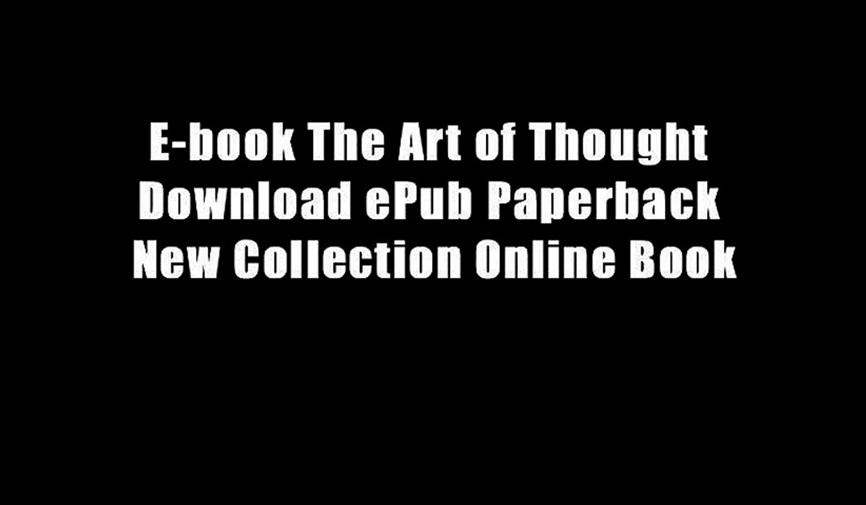 E-book The Art of Thought Download ePub Paperback New Collection Online Book