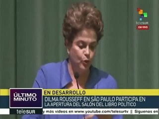 Dilma Rousseff: Golpe en Brasil es el más perverso y absurdo