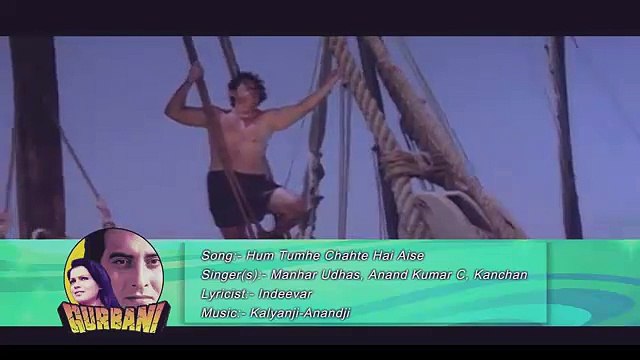 Hum-Tumhe-Chahte-Hai-Aise Manhar-Udhas-Kanchan Qurbani-1980-Songs Vinod-Khanna-Zeenat-Aman