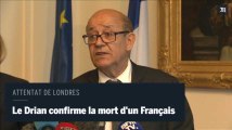 Attentat de Londres : Jean-Yves Le Drian confirme la mort d’un Français