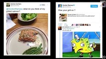 Gordon Ramsay Roasting Dishes On Twitter | Part X