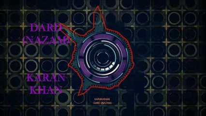Karan Khan - Dard (Nazam) (Official)