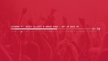 Catwork Remix Engineers Ft. Missy Elliott & Snoop Dogg - Get Ur Back Up (Remix - 2017)