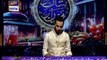 Shan-e-Sehr – Segment - ' Qasas ul Islam ' with Waseem Badami - 7th June 2017