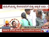Mysore: Woman Working As Govt. Servant Thrashes Man Who Misbehaves With Her