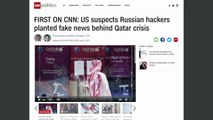Report: Russian Hackers Suspected Of Planting Fake News In Qatar
