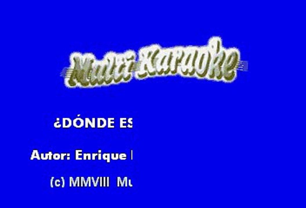 Enrique Iglesias - ¿Donde están corazón¿ (Karaoke)