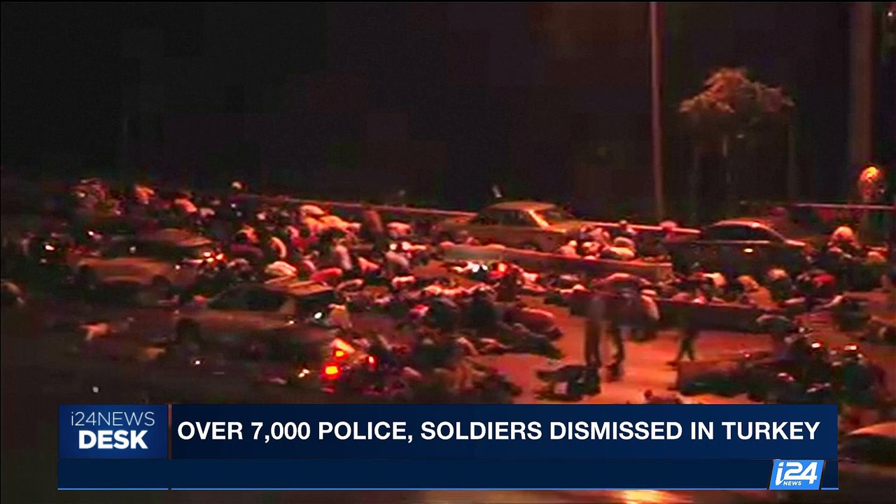 i24NEWS DESK | Over 7,000 police, soldiers dismissed in Turkey | Saturday, July 15th 2017