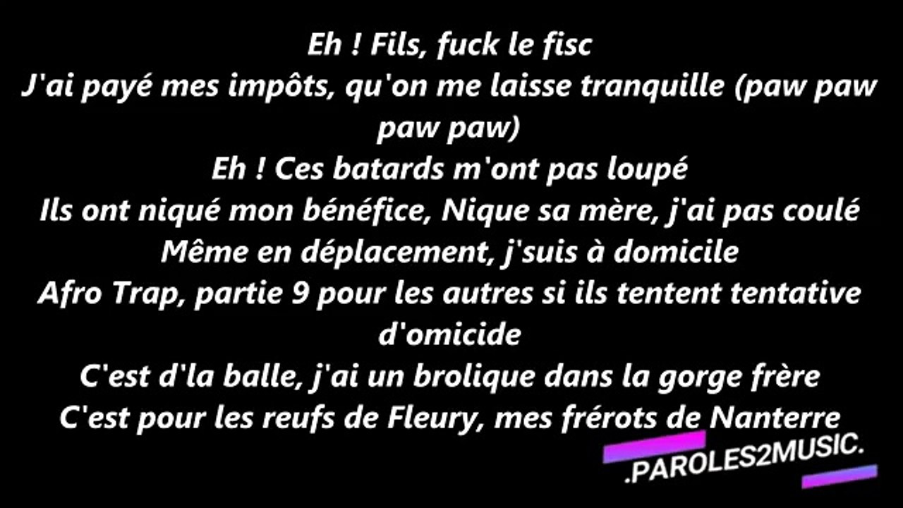 MHD Afro Trap, Part 9 (Faut Les Wet) (Paroles) Vidéo Dailymotion