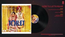 Gori Tu Latth Maar Song (Audio) | Toilet- Ek Prem Katha | Akshay Kumar Bhumi Pednekar Sonu N Palak M
