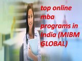 Top online mba programs in India (MIBM GLOBAL)
