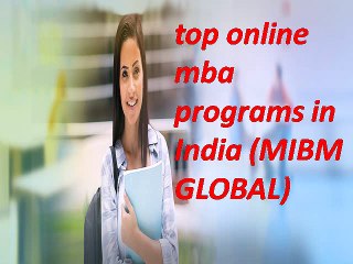 Top online mba programs in India (MIBM GLOBAL)