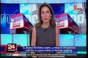 Así informó la prensa internacional sobre prisión para Humala y Heredia