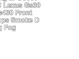 SpecD Tuning LFGS30098GOEMAPC Lexus Gs300 Gs400 Gs430 Front Bumper Lamps Smoke Driving