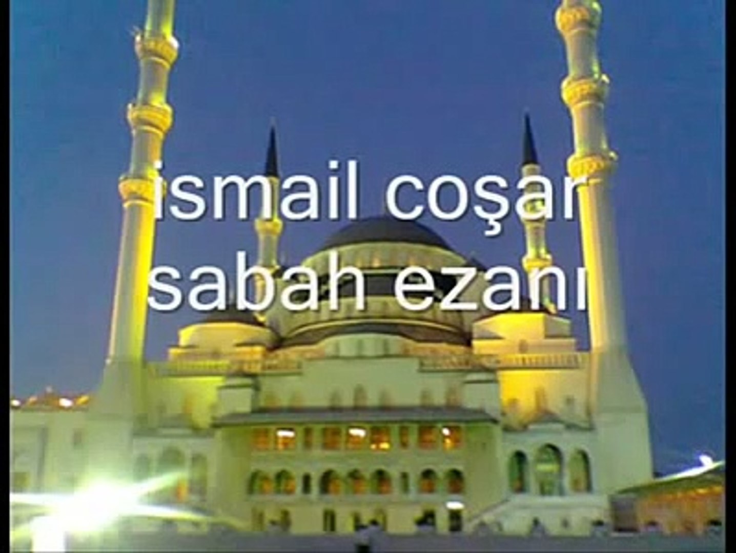 Ismail Cosar Sabah Ezani Dailymotion Video