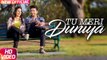 Tu Meri Duniya HD Video Song Vicky Bhoi 2017 Sumesh Kumar Latest Punjabi Songs
