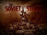 A História Soviética [A VERDADEIRA] (The Soviet Story) - parte 1 (o Documentário odiado pelos Socialistas)
