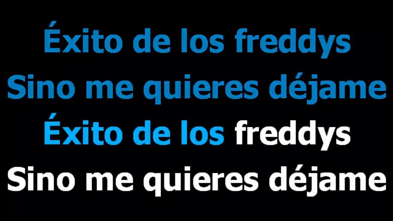 Si no me quieres dejame -  Los freddys  - Karaoke  - Letra