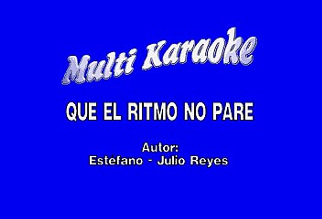 Patricia Manterola - Que el ritmo no pare (Karaoke)