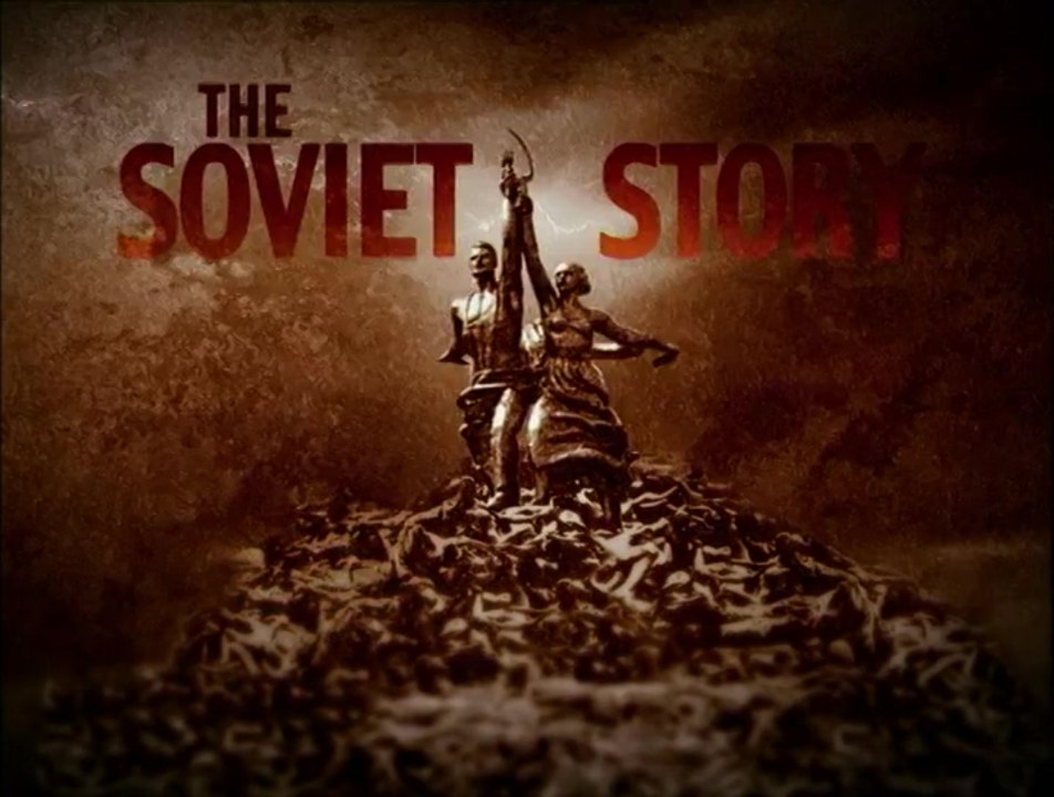 A História Soviética [A VERDADEIRA] (The Soviet Story) - parte 2 (o Documentário odiado pelos Socialistas)
