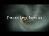 Radio_verdulandia -Francesco Renga - Nuova luce