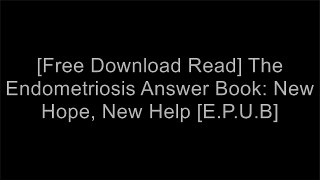 [9xAgY.Free Download Read] The Endometriosis Answer Book: New Hope, New Help by MD Niels H. Lauersen, Constance deSwann ZIP