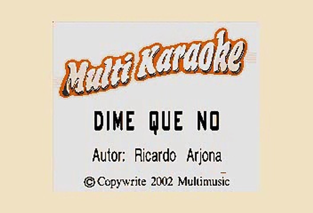 Ricardo Arjona - Dime Que No (Karaoke)