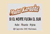 Ricardo Arjona - Si El Norte Fuera El Sur (Karaoke)