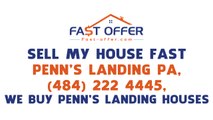 Sell My House Fast Penn's Landing PA, (484) 222-4445, We  Penn's Landing  Buy Houses