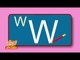 Learn Alphabets - Letter W
