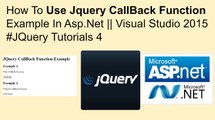 How to use jquery callback function example in asp.net || visual studio 2015 #jquery tutorials 4