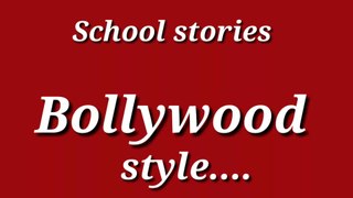 Funny vines l School stories in Bollywood style | funny school moments